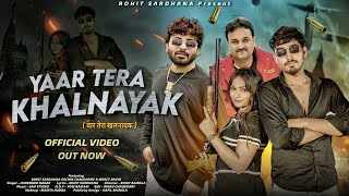 Yaar Tera Khalnayak Lyrics