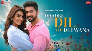 Dhadke Dil Yeh Deewana Lyrics