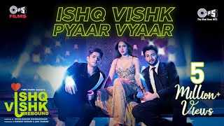 Ishq Vishk Pyar Vyar Lyrics