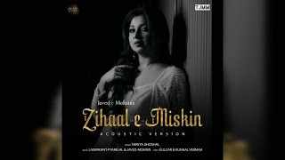 Zihaal e Miskin (Acoustic Version) Lyrics