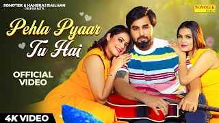 Pehla Pyaar Tu Hai Lyrics