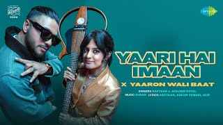 Yaari Hai Imaan Lyrics