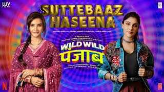 Suttebaaz Haseena Lyrics