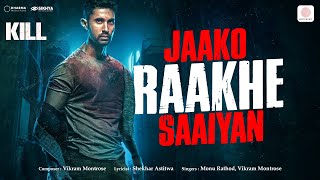 Jaako Raakhe Saaiyan Lyrics