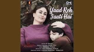 Bas Yaad Reh Jaati Hai Lyrics