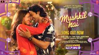 Mushkil Hai Lyrics