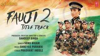 Fauji 2 Lyrics